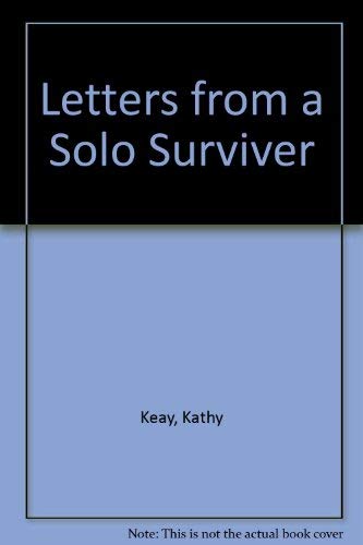 Stock image for Letters from a Solo Surviver for sale by WorldofBooks