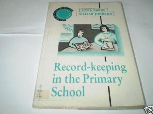 9780340556320: Record-keeping in the Primary School (Teaching English in the National Curriculum S.)