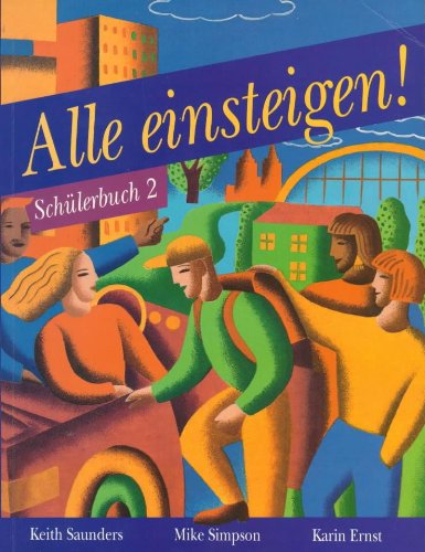 Beispielbild fr Alle Einsteigen! (Bk. 2) (English and German Edition) zum Verkauf von MusicMagpie
