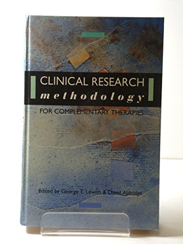 9780340557785: Clinical Research Methodology for Complementary Therapies