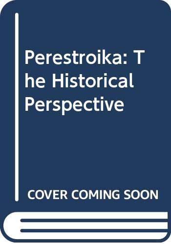 9780340557891: Perestroika: The Historical Perspective