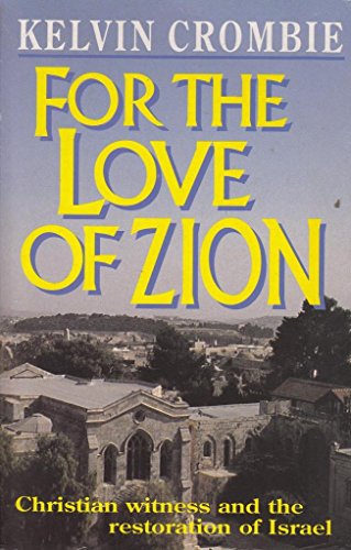 9780340558058: For the Love of Zion