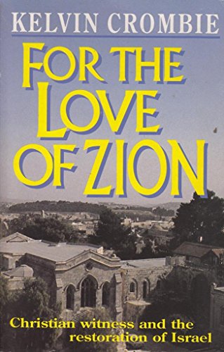 Imagen de archivo de For the Love of Zion a la venta por Hawking Books