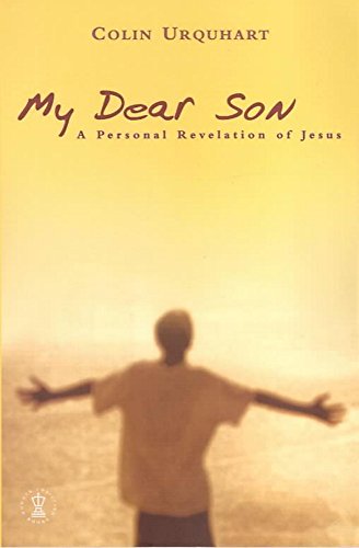 9780340558096: My Dear Son: A Personal Revelation of Jesus