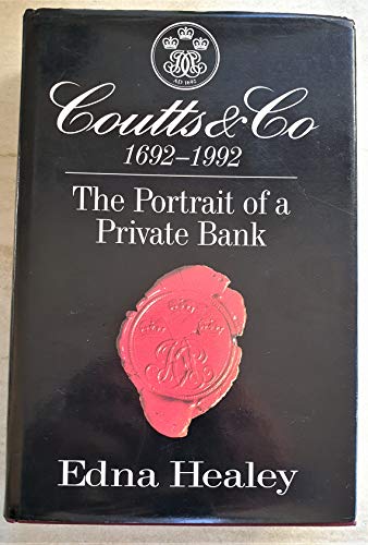 Imagen de archivo de Coutts & Co, 1692-1992: The Portrait of a Private Bank a la venta por ThriftBooks-Dallas