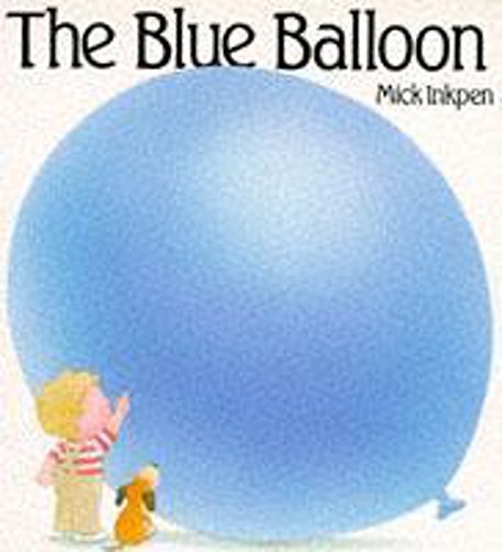 Stock image for The Blue Balloon for sale by HPB-Emerald