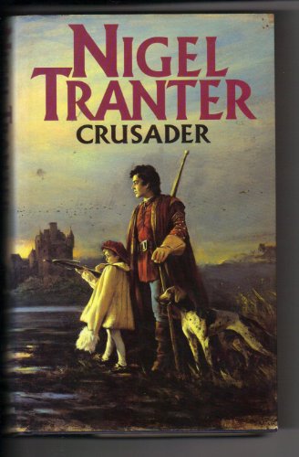 Crusader (9780340558973) by Tranter, Nigel G.