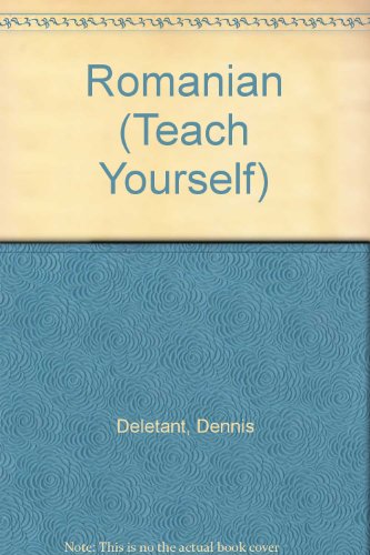 TY Romanian BOOK/CASSETTE PACK 1ED 1st Edition (Teach Yourself) (9780340559222) by Deletant, Dennis; Alexandrescu, Yvonne