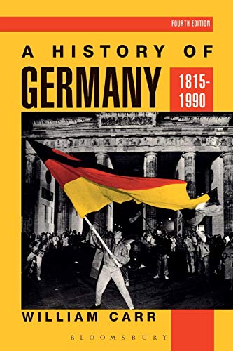 Beispielbild fr A History of Germany 1815-1990 (Hodder Arnold Publication) zum Verkauf von BooksRun