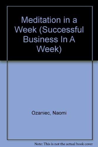 9780340559420: Meditation in a Week (Successful Business In A Week)