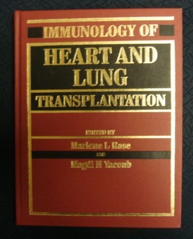 Beispielbild fr Immunology of Heart and Lung Transplantation zum Verkauf von Reuseabook