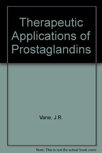 Stock image for Therapeutic Application Of Prostaglandins for sale by The Book Exchange