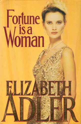 Fortune Is A Woman (9780340560570) by Elizabeth Adler