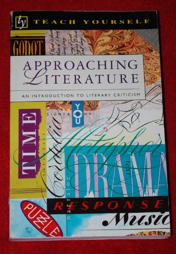 9780340561805: Approaching Literature (Teach Yourself)