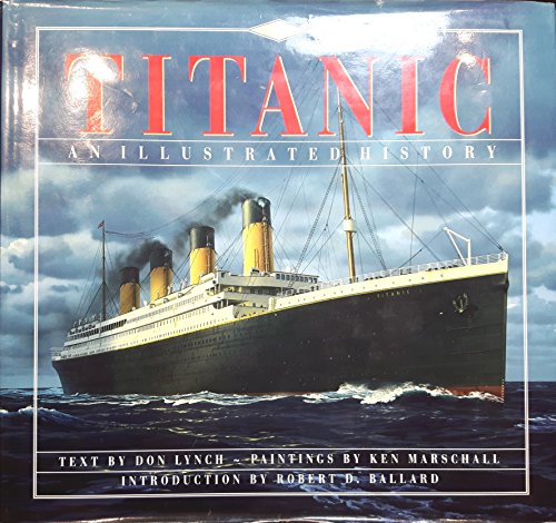 9780340562710: "Titanic": An Illustrated History