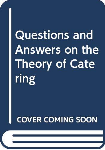 Beispielbild fr Questions and Answers on the Theory of Catering zum Verkauf von WorldofBooks