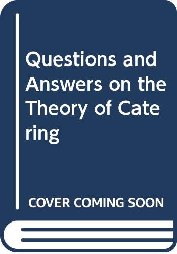 Questions and answers on the Theory of catering (9780340563045) by Ronald; Ceserani D. Kinton; Victor Ceserani; David Foskett