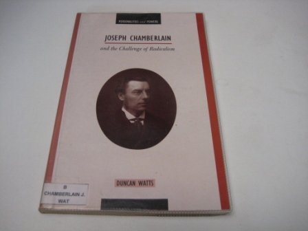 Beispielbild fr Personalities and Powers: Joseph Chamberlain and the Challenge of Radicalism zum Verkauf von Reuseabook