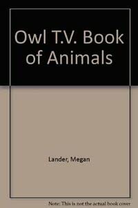 Beispielbild fr "Owl T.V." Book of Animals zum Verkauf von Reuseabook