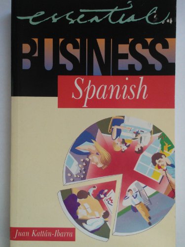 Beispielbild fr Essential Business Spanish (Essential Business Phrasebooks S.) zum Verkauf von WorldofBooks