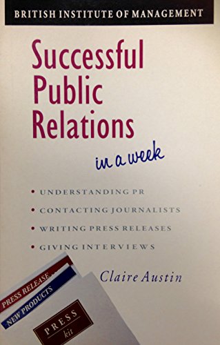Successful Public Relations in a Week (Headway Books) (9780340564790) by Claire-austin