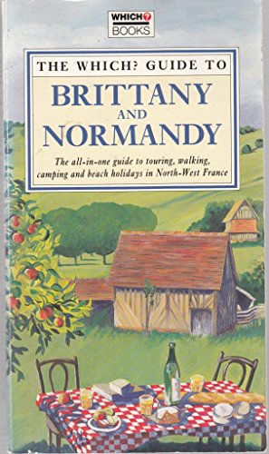 Stock image for "Which?" Guide to Brittany and Normandy ("Which?" Travel Guides) for sale by AwesomeBooks
