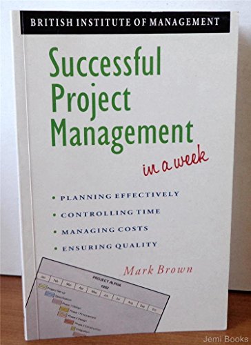 9780340565315: Successful Project Management in a Week