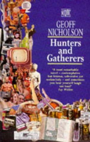 Hunters and Gatherers (9780340565438) by Geoff Nicholson