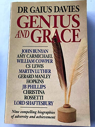 Imagen de archivo de Genius of Grace: Nine Compelling Biographies of Adversity and Achievement a la venta por WorldofBooks