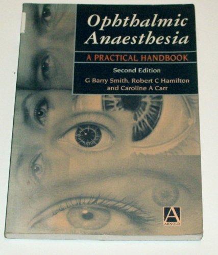 Beispielbild fr Ophthalmic Anaesthesia, 2Ed zum Verkauf von AwesomeBooks