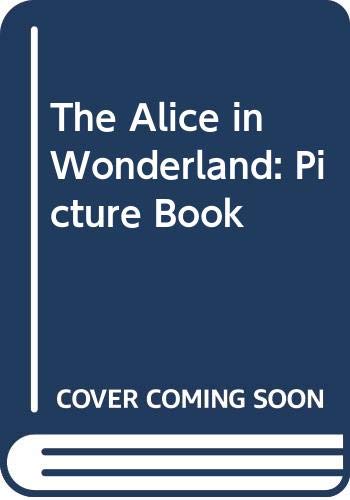 Imagen de archivo de Picture Book (The Alice in Wonderland) a la venta por WorldofBooks