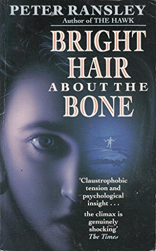 9780340568002: Bright Hair About the Bone