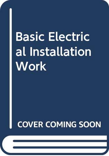 9780340568323: Basic Electrical Installation Work