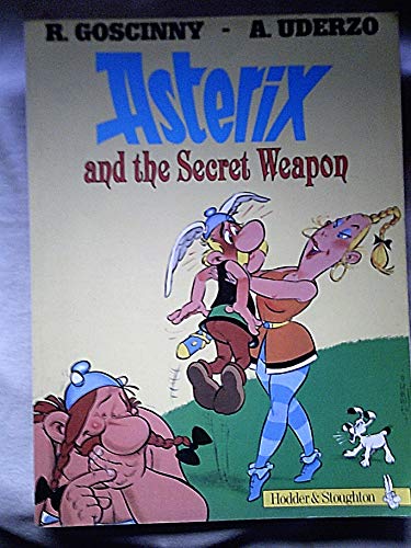 Stock image for Asterix and the Secret Weapon (Asterix Comic) by Goscinny, Rene; Uderzo. for sale by Basement Seller 101