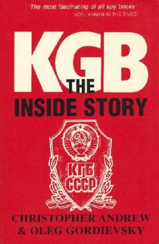 Beispielbild fr KGB : The Inside Story of Its Foreign Operations from Lenin to Gorbachev zum Verkauf von AwesomeBooks