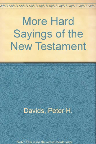 Beispielbild fr More Hard Sayings of the New Testament zum Verkauf von WorldofBooks