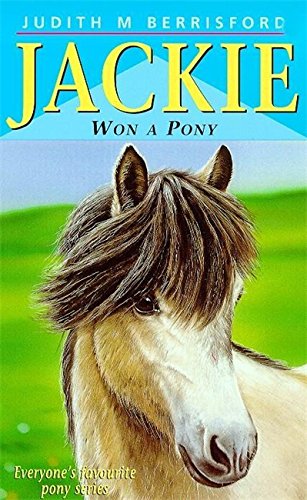 Stock image for Jackie Won A Pony: 4 for sale by WorldofBooks