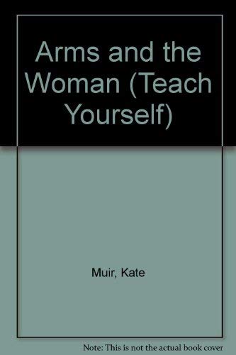 Stock image for Arms and the Woman (Teach Yourself) for sale by AwesomeBooks