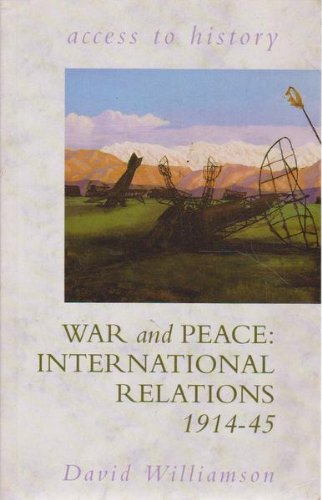 Beispielbild fr War and Peace : International Relations, 1914-45 zum Verkauf von Better World Books