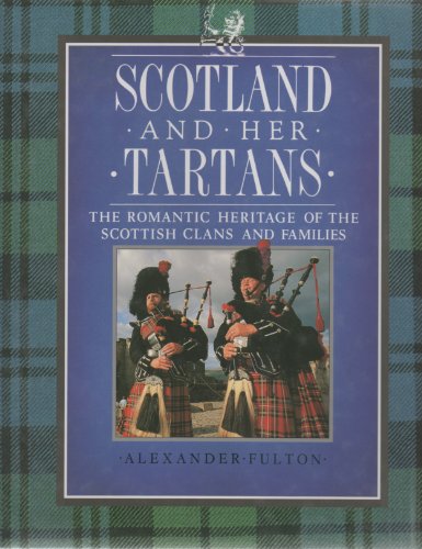 Stock image for SCOTLAND AND HER TARTANS for sale by Redux Books