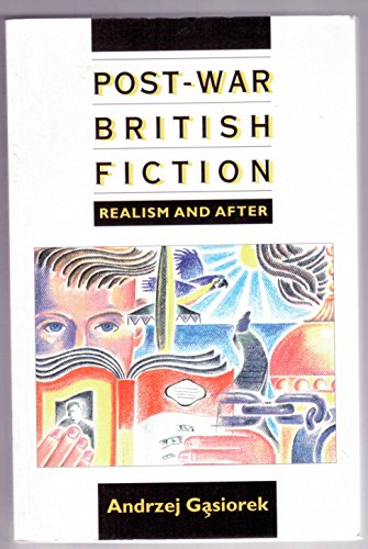 Stock image for Postwar British Fiction : Realism and After for sale by Better World Books