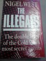 

The Illegals: Double Lives of the Cold War's Most Secret Agents