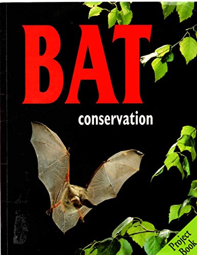 Stock image for The Bat Conservation Project Book for sale by Brit Books