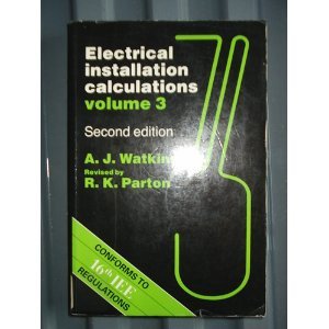 Imagen de archivo de Electrical Installation Calculations: Vol. 3: v.3 a la venta por Goldstone Books