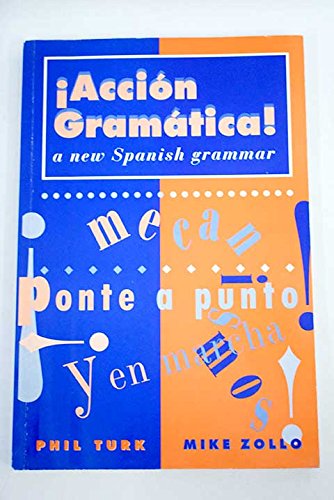 Stock image for ¡Acci n Gramática!: New Advanced Spanish Grammar: New Spanish Grammar for sale by WorldofBooks