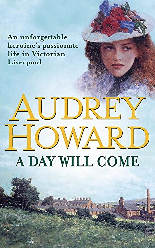 A Day Will Come (9780340573976) by Howard, Audrey