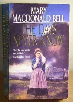 Stock image for The Days Never Know for sale by AwesomeBooks
