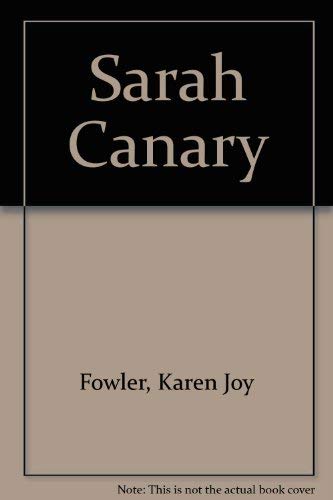 Sarah Canary (9780340574621) by Fowler, Karen Joy