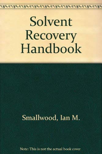 Stock image for Solvent Recovery Handbook for sale by Anybook.com