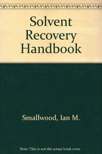 9780340574676: Solvent Recovery Handbook